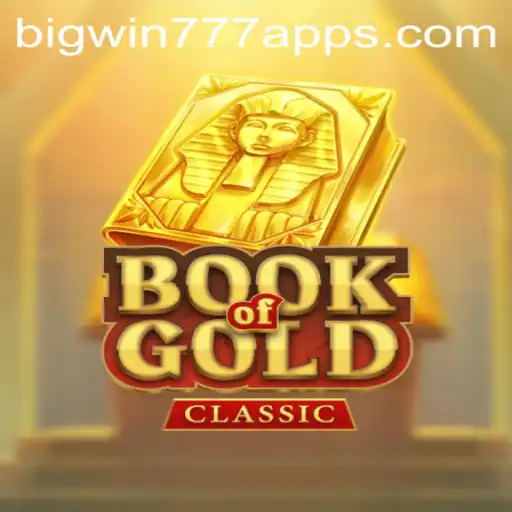 Discover the Thrills of BookOfGoldClassic and BigWin777