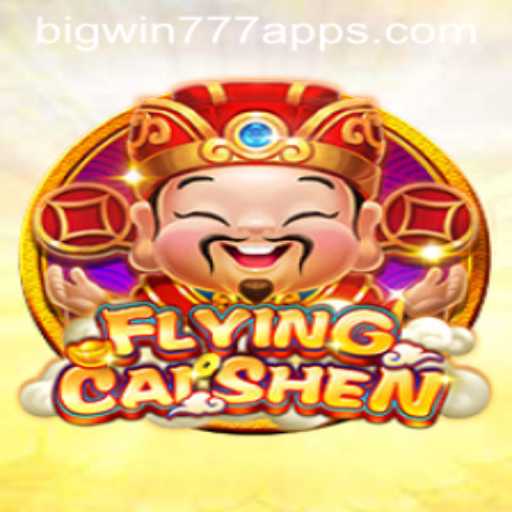 Discover the Thrills of FlyingCaiShen and BigWin777