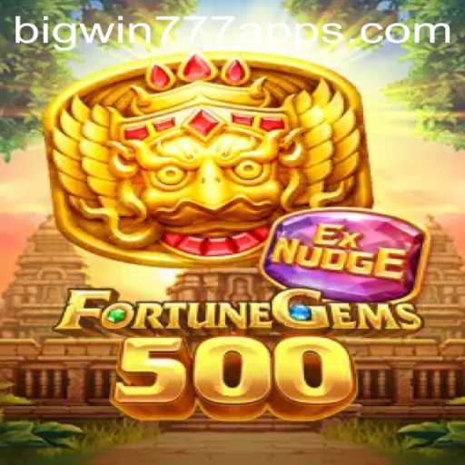 Exploring the Exciting World of FortuneGems500: A Journey through BigWin777