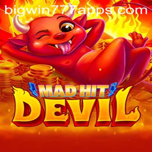 MadHitDevil: Explore the Exciting World of BigWin777