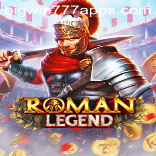 Exploring the World of RomanLegend: A Journey into BigWin777