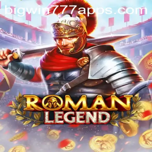 Exploring the World of RomanLegend: A Journey into BigWin777