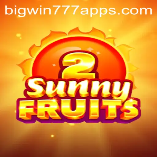 Exploring the Exciting World of SunnyFruits2 and BigWin777