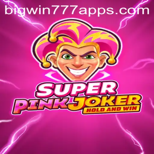 Exploring the Thrilling World of SuperPinkJoker: The Ultimate Gaming Experience with BigWin777